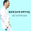 Biz İstemezsek - Single