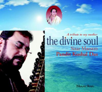Pandit Kushal Das - The Divine Soul artwork