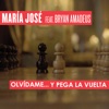 Olvídame y Pega la Vuelta (feat. Bryan Amadeus) - Single