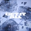 Get It All - Single