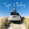 Type 1 Baby - EP