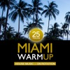 Miami Warmup : House on Rotation, Vol. 1