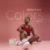 Colors (feat. Vector) [Remix] - Single album lyrics, reviews, download
