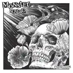Depression - Monster Squad Depression - Monster Squad