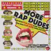 More Rap Dudes (feat. Blu, Planet Asia & MED) - Single album lyrics, reviews, download