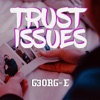 Trust Issues - Single