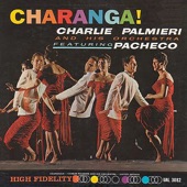 Charlie Palmieri & His Orchestra La Duboney - Pacheco's Descarga