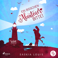 Saskia Louis - Ein bisschen Abenteuer, bitte! (Verliebt in Eden Bay 1) artwork