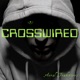 Crosswired – Omnibus Episodes 16-21