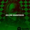 Killing Madafakas - Miku Street lyrics