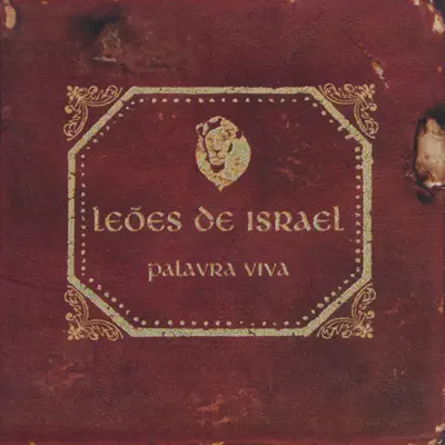 Palavra Viva - Leões de Israel Palavra Viva - Leões de Israel