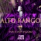 Alto Rango - Tairi & Don Peligro lyrics