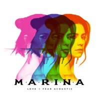MARINA - Love + Fear (Acoustic) - EP artwork