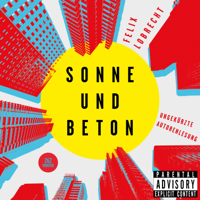 Felix Lobrecht - Sonne und Beton artwork