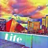 Life (feat. Aris Ray & LAMB$) - Single album lyrics, reviews, download