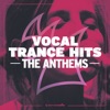 Vocal Trance Hits: The Anthems, 2019