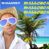 Mallorca Mallorca Mallorca (Studio Version) - Single, 2020