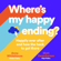 Anna Whitehouse & Matt Farquharson - Where's My Happy Ending?