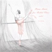 Piano Music for Ballet Class, Vol. 2 artwork