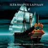 Ilta Saapuu Laivaan - EP
