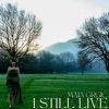 I Still Live - Single