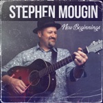 Stephen Mougin - New Beginnings