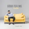 Good Feeling with Smooth Jazz: Amazing Collection for Lounge Cafe Bar, Restaurant, Free Time & Relaxing Evening album lyrics, reviews, download