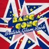 Bang a Gong: British Glam Rock