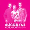 Magdalena (feat. Mike Bahía) - Single album lyrics, reviews, download