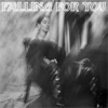 Falling for You - Single