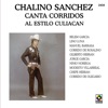 Chalino Sánchez Canta Corridos Al Estilo Culiacán