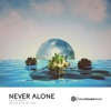 Never Alone - Single