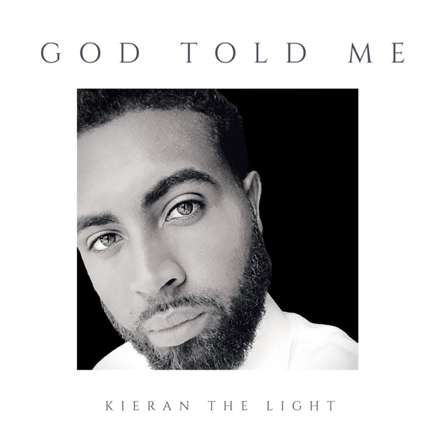 Kieran the Light God Told Me Album Cover