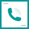 Calling - Single album lyrics, reviews, download