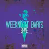 Weeknd at Bari's. (feat. Marley $heen & Nnamdi) - Single album lyrics, reviews, download