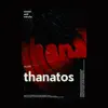 Thanatos - Single album lyrics, reviews, download