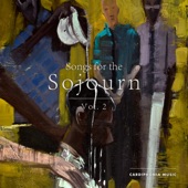 Songs for the Sojourn, Volume 2 artwork