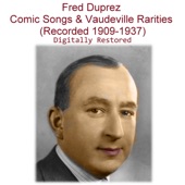 Fred Duprez - The 1169 Express (Recorded 1911) [Columbia 1085] [Comic Vaudeville]