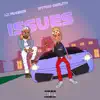 Stream & download Issues (feat. Hypno Carlito) - Single