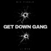 Get Down Gang (feat. Li Rye) - Single