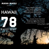 Hawaii 78: Song Across Hawaii (Radio Edit) [feat. Nahko, Common Kings, Jake Shimabukuro, Ka'ikena Scanlan, Kimié Miner, Kaumakaiwa, Raiatea Helm, Hawane Rios, The Green, Sudden Rush, Makaha Sons of Niihau, Pearl Jam, J Boog, Kapena & Hawaiian Charter Scho artwork