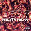 Body (feat. Pleasure P, Spectacular, Baby Blue Whoaaaa & Slick'em) - Single