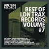 Best of LDN Trax, Vol. 7