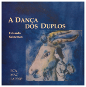 A Dança dos Duplos - Heloisa Zani, Joaquim Abreu & Toninho Carrasqueira