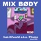 Mix BØDY (feat. OZworld a.K.A. R'kuma) - ROØ lyrics