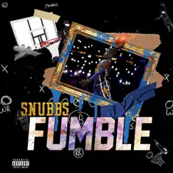 Fumble - Single by Snubbs album reviews, ratings, credits