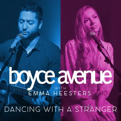 Dancing With a Stranger - Single - Boyce Avenue