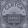 Stream & download Smoke Banshee (The Weathermaker Vault Series) - Single
