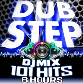 Dubstep DJ Mix 101 Hits 8hrs: Dubstep Masters (Dubstep, Drum & Bass, Grime, Psystep, Electro, Rave Anthems, Dub, Chill, Ambient) artwork