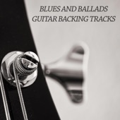 Blues and Ballads Guitar Backing Tracks artwork